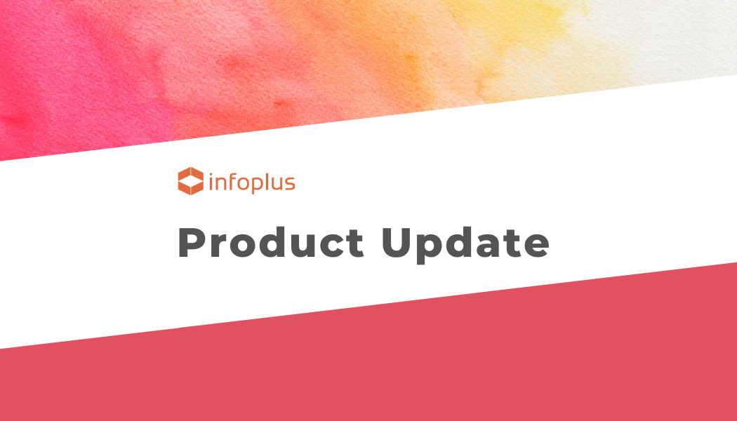 infoplus product update