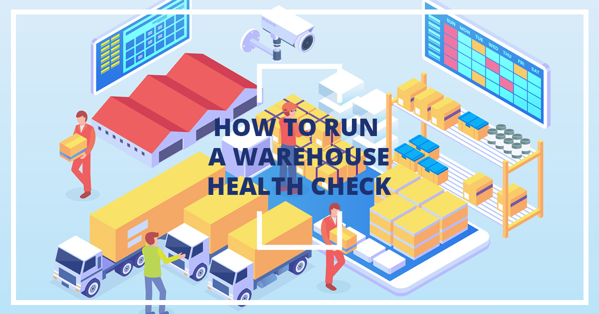 How-To-Run-A-Warehouse-Health-Check_infopluscommerce_