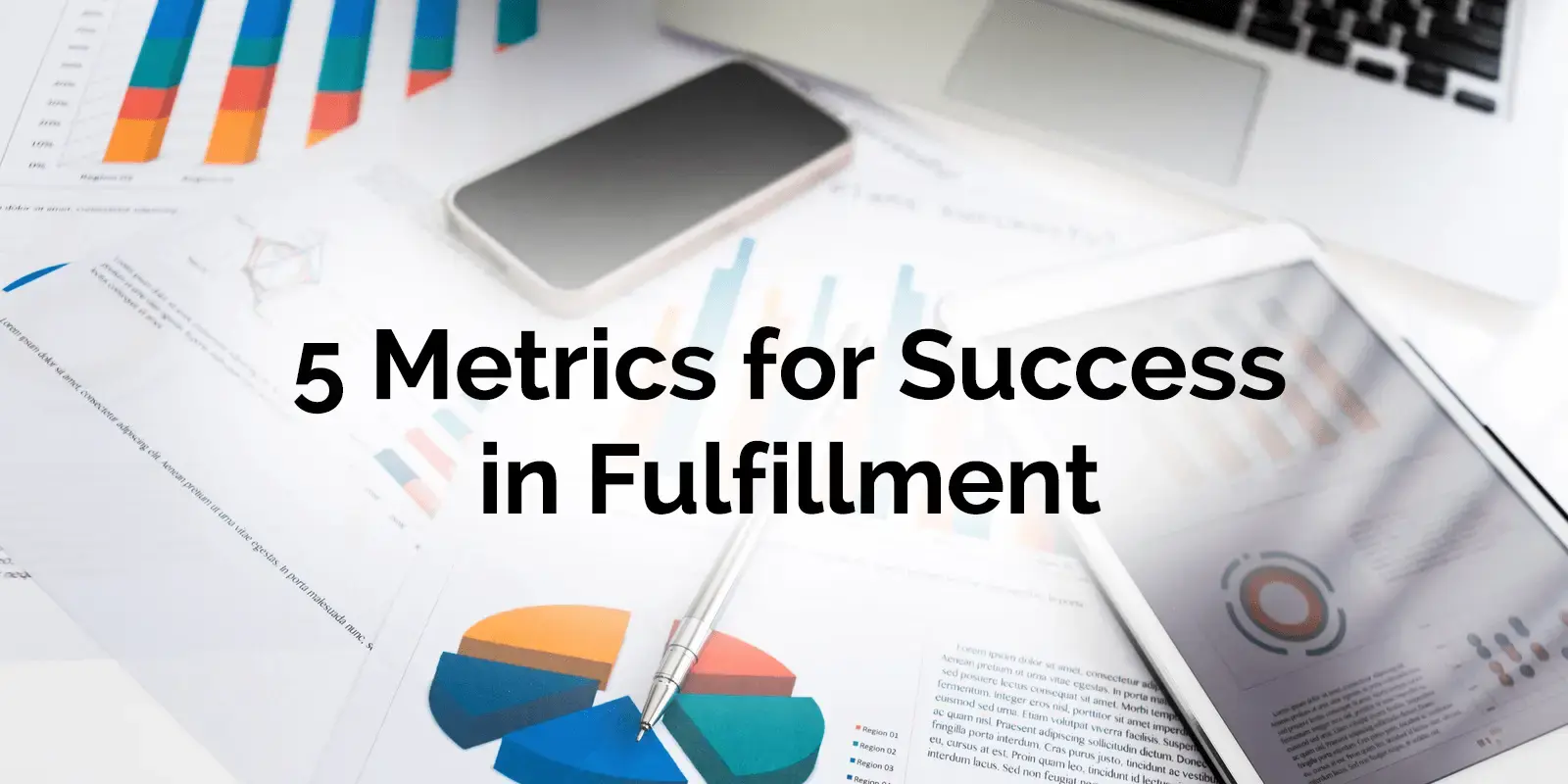 5 Metrics for Success in Fulfillment