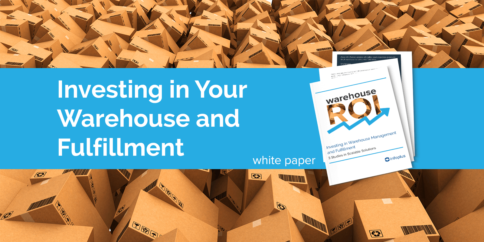 Investing-in-Your-Warehouse-and-Fufillment-White-Paper.png