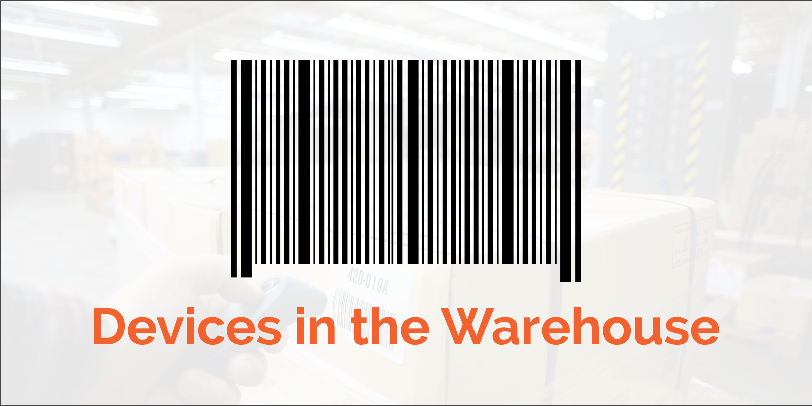 Device-in-the-Warehouse-Blog