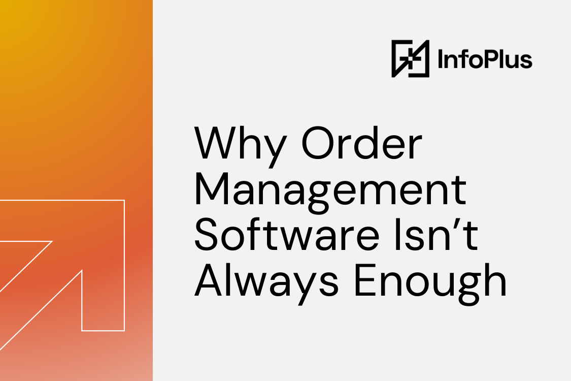 Why Order Management Software Isn’t Always Enough