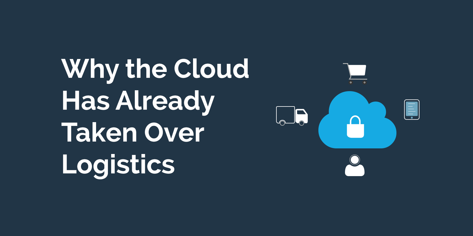 Why-the-cloud-has-taken-over-logistics